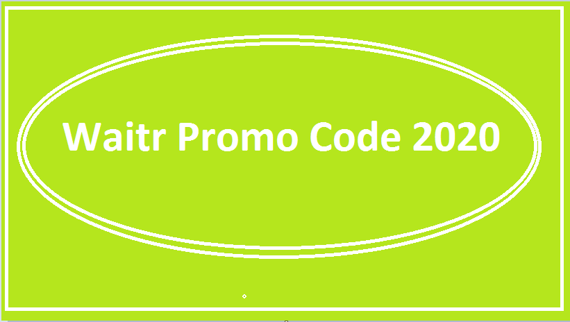 waitr Promo Code 2024